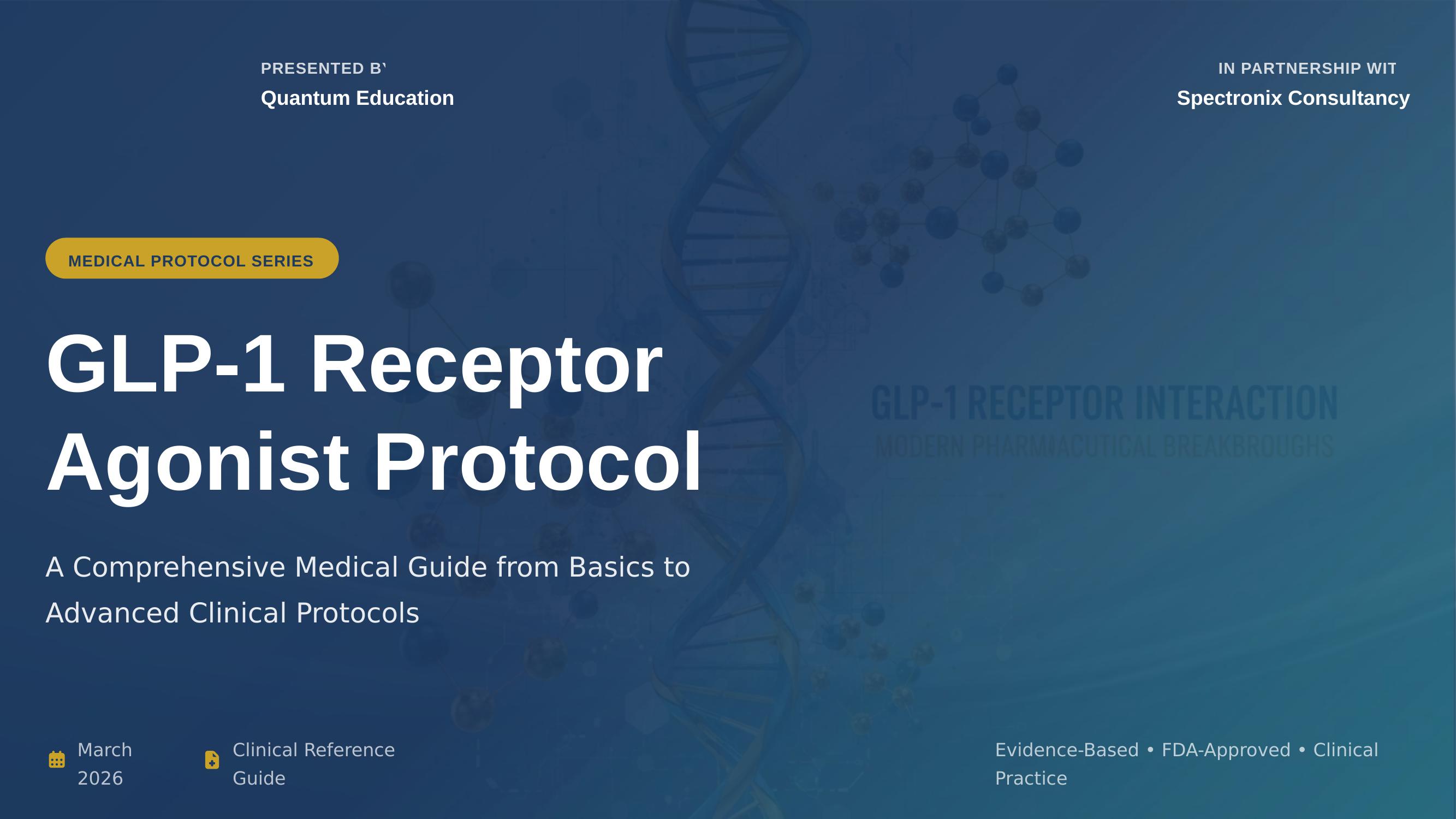 GLP-1 Receptor Agonist Clinical Protocol Masterclass